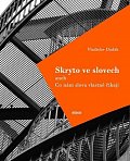 Skryto ve slovech aneb Co nám slova vlastně říkají, 2.  vydání