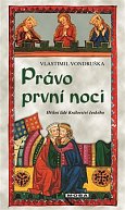 Právo první noci - Hříšní lidé Království českého, 1.  vydání