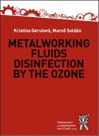 Metalworking Fluids Disinfection by the Ozone