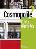 Cosmopolite 2 (A2) Cahier d´activités + CD audio