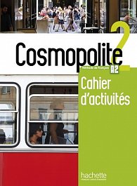 Cosmopolite 2 (A2) Cahier d´activités + CD audio