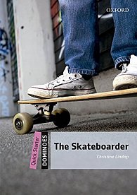 Dominoes Quick Starter The Skateboarder with Audio Mp3 Pack (2nd)