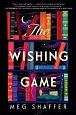 The Wishing Game: A Novel