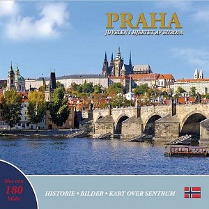 Praha: Juvelen i hjertet av Europa (norsky)