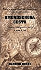 Amundsenova cesta: Dialog s géniem Roaldem Amundsenem přes hranice století o proplutí severozápadní pasáže a nejen o tom