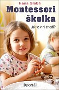 Montessori školka - Jak to v ní chodí?