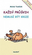 Každý průšvih nemusí být krize - 2.vydán