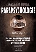 Parapsychologie - základní kniha