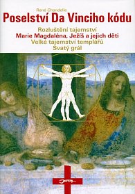Poselství Da Vinciho kódu - rozluštění tajemství, Marie Magdaléna, Ježíš a jejich děti