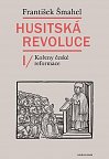 Husitská revoluce I - Kořeny české reformace