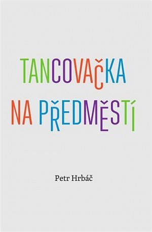 Tancovačka na předměstí
