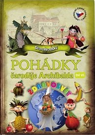 Pohádky čaroděje Archibalda - díl VI.