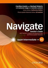 Navigate Upper Intermediate B2 Teacher´s Guide with Teacher´s Support and Resource Disc