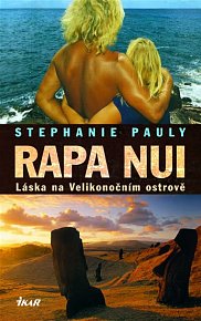 Rapa Nui - Láska na Velikonočním ostrově