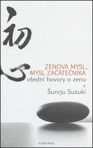 Zenová mysl, mysl začátečníka - Všední hovory o zenu