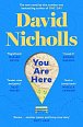 You Are Here: The new novel by the number 1 bestselling author of ONE DAY
