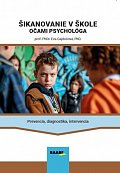 Šikanovanie v škole očami psychológa