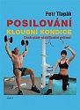 Posilování kloubní kondice - Centračně-stabilizační cvičení