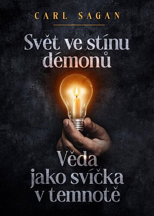 Svět ve stínu démonů - Věda jako svíčka v temnotě