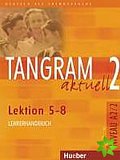 Tangram aktuell 2: Lektion 5-8: Lehrerhandbuch