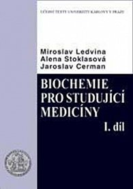 Biochemie pro studující medicíny I. a II. díl, 2.  vydání