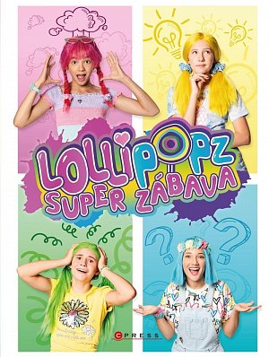 Lollipopz - Super zábava, 1.  vydání