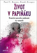 Život v papiňáku - Hraniční porucha osobnosti ve vztazích