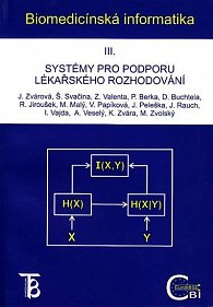 Biomedicínská informatika III.- Systémy pro podporu lékařského rozhodování