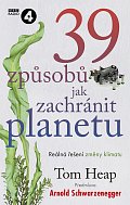 39 způsobů, jak zachránit planetu