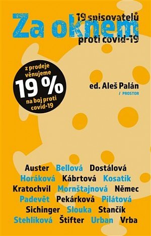 Za oknem - 19 spisovatelů proti covid-19