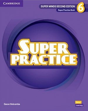 Super Minds 6 Super Practice Book, 2nd Edition