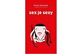 Sex je sexy - Povídky pro homo erotica