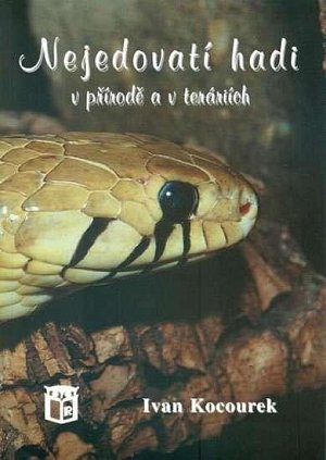 Nejedovatí hadi v přírodě a v teráriích, 1.  vydání