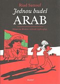 Jednou budeš Arab - Dětství na blízkém východě (1978-1984)