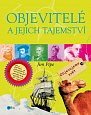 Objevitelé a jejich tajemství