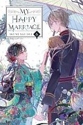 My Happy Marriage, Vol. 6 (light novel)