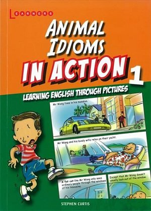 Animal Idioms in Action 1: Learning English through pictures