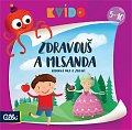 Kvído - Zdravouš a Mlsanda