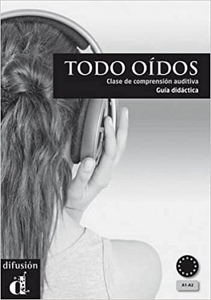 Todo oídos (A1-A2) – Guía didáctica - ke stažení zdarma