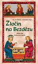 Zločin na Bezdězu - Hříšní lidé Království českého, 3.  vydání