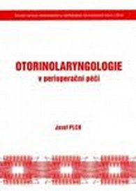 Otorinolaryngologie v perioperační péči
