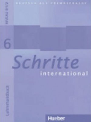 Schritte international 6 (aktualisierte Ausgabe): Lehrerhandbuch