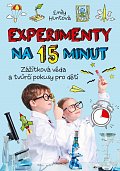 Experimenty na 15 minut - Zážitková věda a tvůrčí pokusy pro děti, 2.  vydání