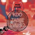 Kdo zabije Evu S.? - CDmp3 (Čte Martin Preiss)
