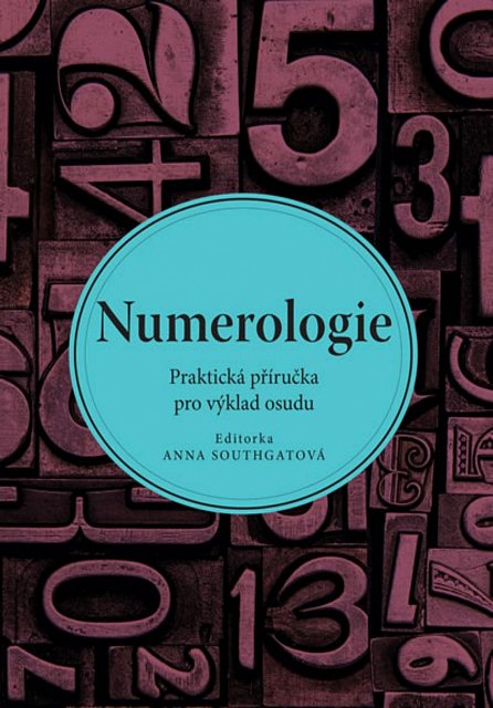 Náhled Numerologie - Praktická příručka pro výklad osudu