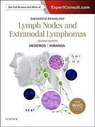 Diagnostic Pathology: Lymph Nodes and Extranodal Lymphomas