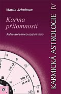 Karmická astrologie 4 - Karma přítomnosti