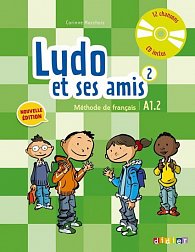 Ludo et ses amis 2 A1.2 Méthode de français+CD