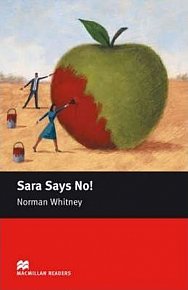 Macmillan Readers Starter: Sara Says No!