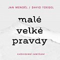 Malé velké pravdy: Každodenní zamyšlení